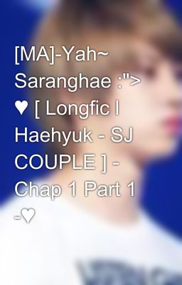 [MA]-Yah~ Saranghae :