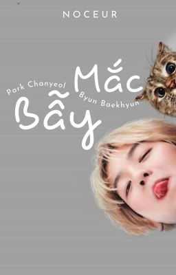 Mắc Bẫy [chanbaek]