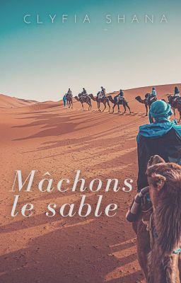 Mâchons le sable