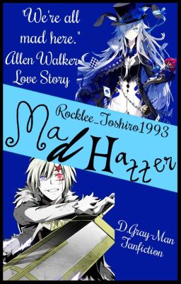 Mad Hatter ||D.Gray-Man - Allen Walker||