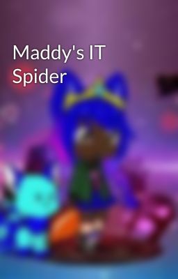 Maddy's IT Spider