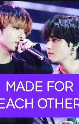 MADE FOR EACH OTHER (TAEKOOK)