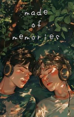 made of memories | bxb