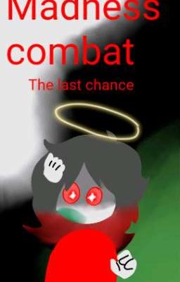 Madness Combat:The Last Chance