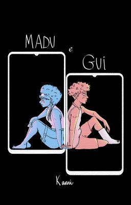 Madu e Gui