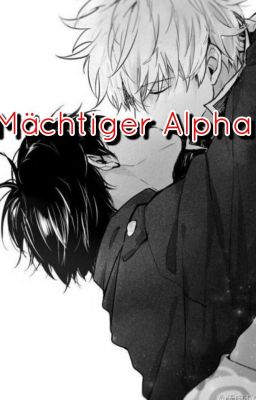 Mächtiger Alpha 