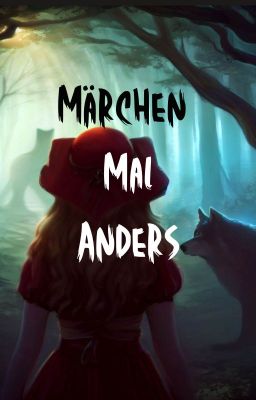 Märchen mal Anders