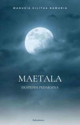 Maetala - Ekspedisi Pedaksina