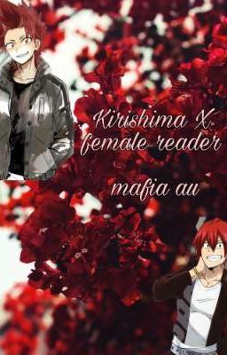 mafia au  Eijirou Kirishima x female reader 