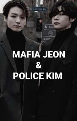 MAFIA JEON & POLICE KIM