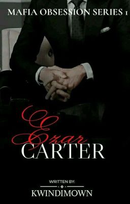 Mafia Obsession: Ezar Carter [SELF PUBLISHED UNDER PAPERINK)