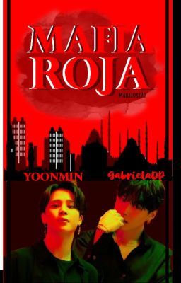 Mafia Roja -  YoonMin