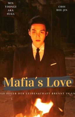 Mafia's Love - Das Feuer der Leidenschaft brennt in uns (Suga/BTS FF)