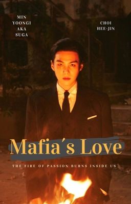 Mafia's Love - the fire of passion burns inside us