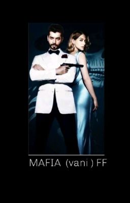 MAFIA (vani ) FF