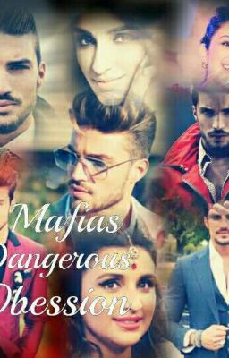 Mafias Dangerous Obsession {Book 3 avaible on dreame)