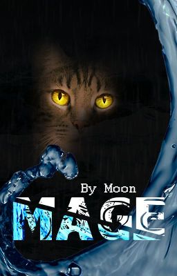 Mage ➳ A Cat Fiction