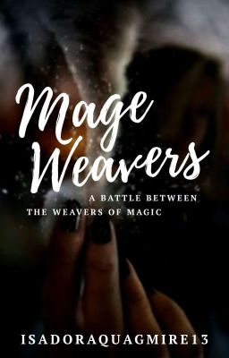 Mage Weavers ✓