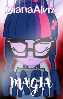 Magia¹ ➸ Twilight Sparkle. 