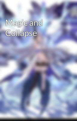 Magic and Collapse