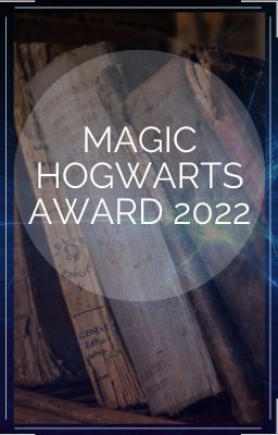 Magic Hogwarts Award 2022