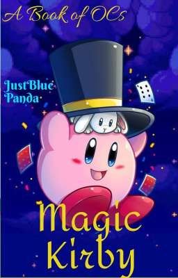 Magic Kirby [Book of OCs]