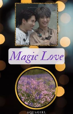 Magic Love (Minsung) [Befejezett!]