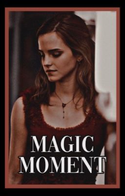 Magic Moment • Justin Russo