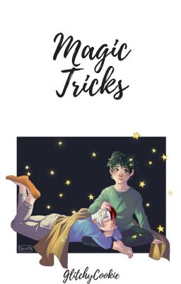 Magic Tricks | Tododeku