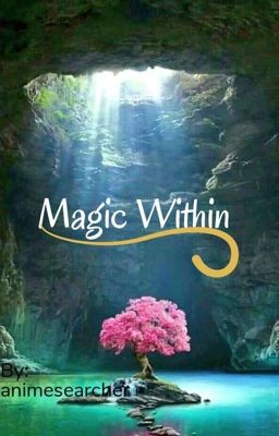 Magic within 