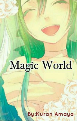 Magic World