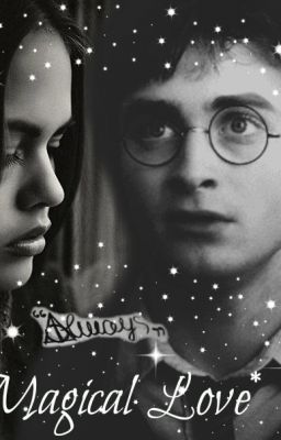 *Magical Love (Harry Potter ff-ka)*