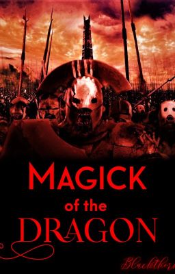 Magick of the Dragon (Book 3 after Armies of the Dragon)