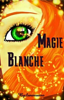 Magie Blanche