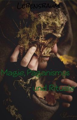 Magie, Paganismus und Rituale