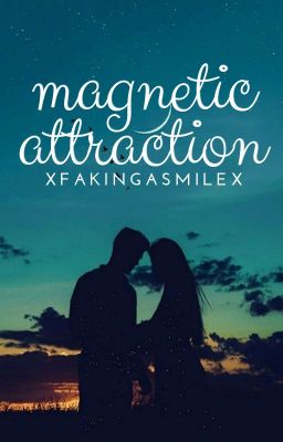 Magnetic Attraction