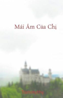 Mái Ấm Của Chị