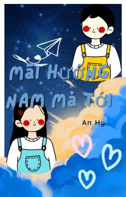 Mãi hướng Nam mà tới