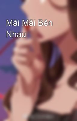 Mãi Mãi Bên Nhau