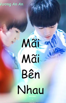 Mãi mãi bên nhau [ Khải Nguyên ]