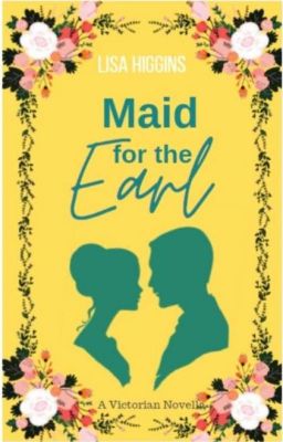 Maid for the Earl: Book 2 Victorian Romance Novella Series