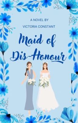 Maid of Dis-Honour