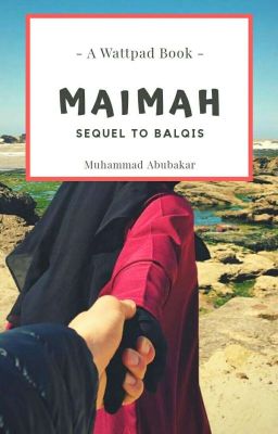 MAIMAH: Sequel To Balqis (Preview)