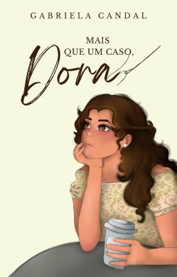 MAIS QUE UM CASO, DORA [COMPLETA]