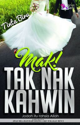 Mak Tak Nak Kahwin