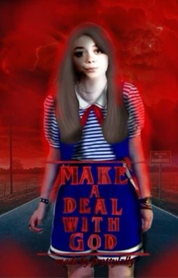 MAKE A DEAL WITH GOD - STRANGER THINGS APPLY FIC