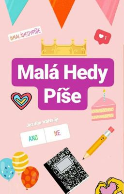 Malá Hedy píše