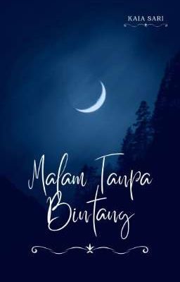 Malam Tanpa Bintang [TERBIT]