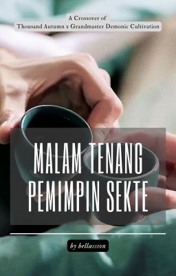 Malam Tenang Pemimpin Sekte [Fanfic]