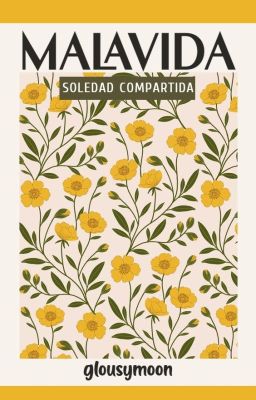 Malavida [Soledad compartida]